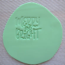 Load image into Gallery viewer, Merry &amp; Bright Fondant Embosser / Cookie Stamp