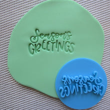 Load image into Gallery viewer, Seasons Greetings (style 1) Fondant Embosser / Cookie Stamp