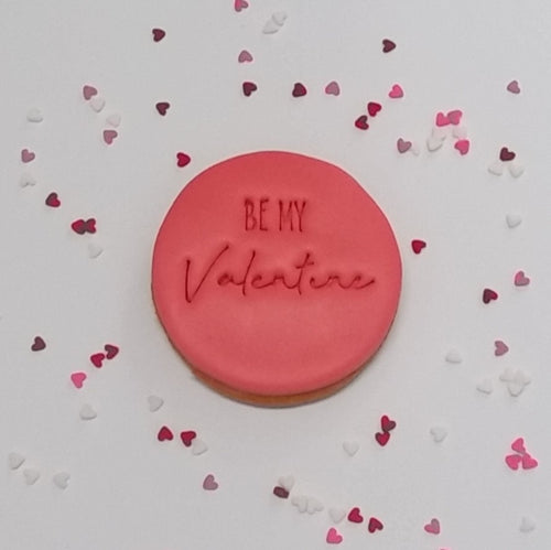 BE MY VALENTINE Fondant Embosser Cookie Stamp